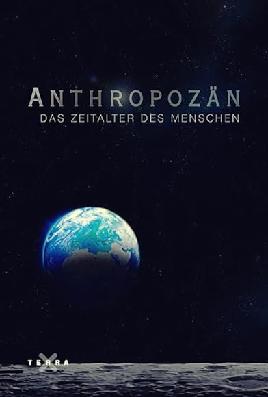 Anthropocene - The Rise of Humans